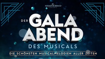 DER GALA-ABEND DES MUSICALS