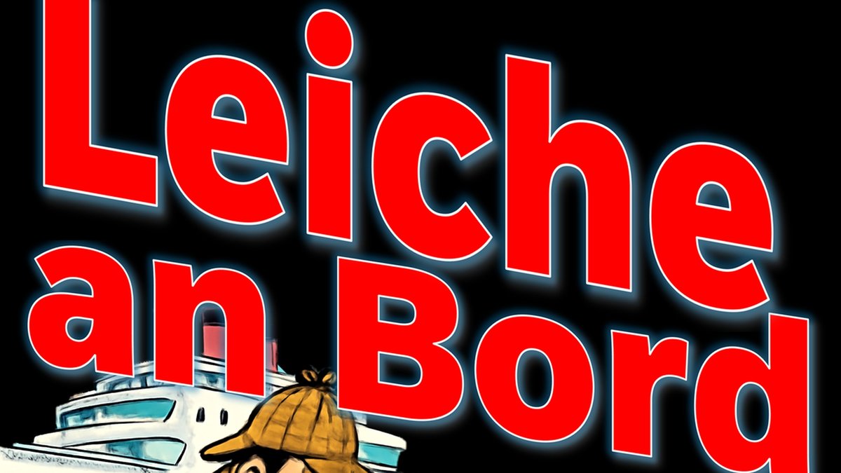 Leiche an Bord - Krimi-Komödie