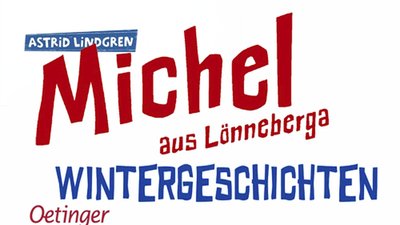 Michel aus Lönneberga - Wintergeschichten