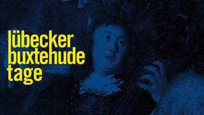 »Marienvesper«. Lübecker Buxtehude-Tage
